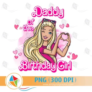 Daddy of the Birthday Barbie Girl