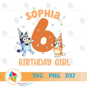 Bluey Birthday Girl SVG, PNG, DXF. Customize digital files include