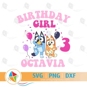 Bluey Birthday Girl SVG