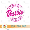 Come On Barbie Let's Go Party
