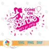 Come On Barbie Let's Go Party