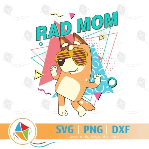 Rad Mom Bluey