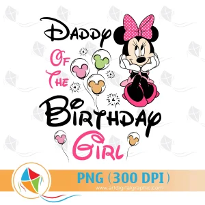 Daddy of the Minnie Birthday Girl