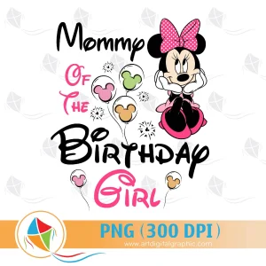 Mommy of the Minnie Birthday Girl