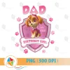 Dad of the Birthday Girl Paw Patrol