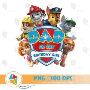 Dad of the Birthday Girl Paw Patrol