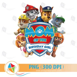 Mom of the Birthday Girl Paw Patrol