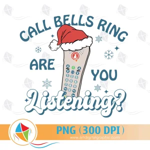 Call Bells Ring Are You Listening Christmas