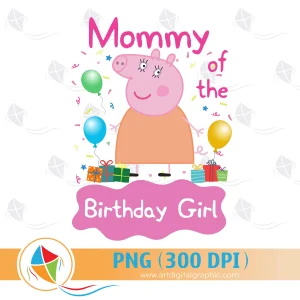 Mommy of the Birthday Girl