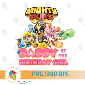 Daddy of the Birthday Girl Paw Patrol