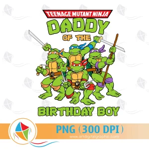 Daddy of the Birthday Boy Ninja Turtle