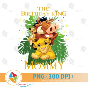 Mommy of the Birthday Lion King