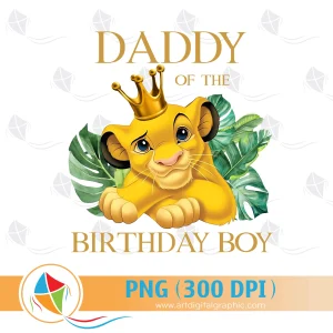 Daddy of the Birthday Boy Lion King