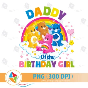 Daddy of the Birthday Girl Care Bears