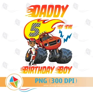 Daddy of the Birthday Boy Blaze Monster