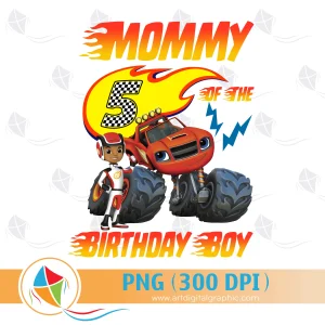 Mommy of the Birthday Boy Blaze Monster