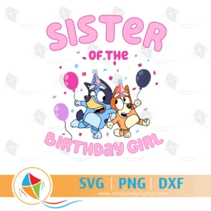 Sister of the Birthday Girl Bluey