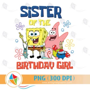 Sister of the Birthday Girl SpongeBob
