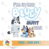 I'm In My Aunt Bluey PNG