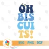 Oh Biscuits Bluey SVG